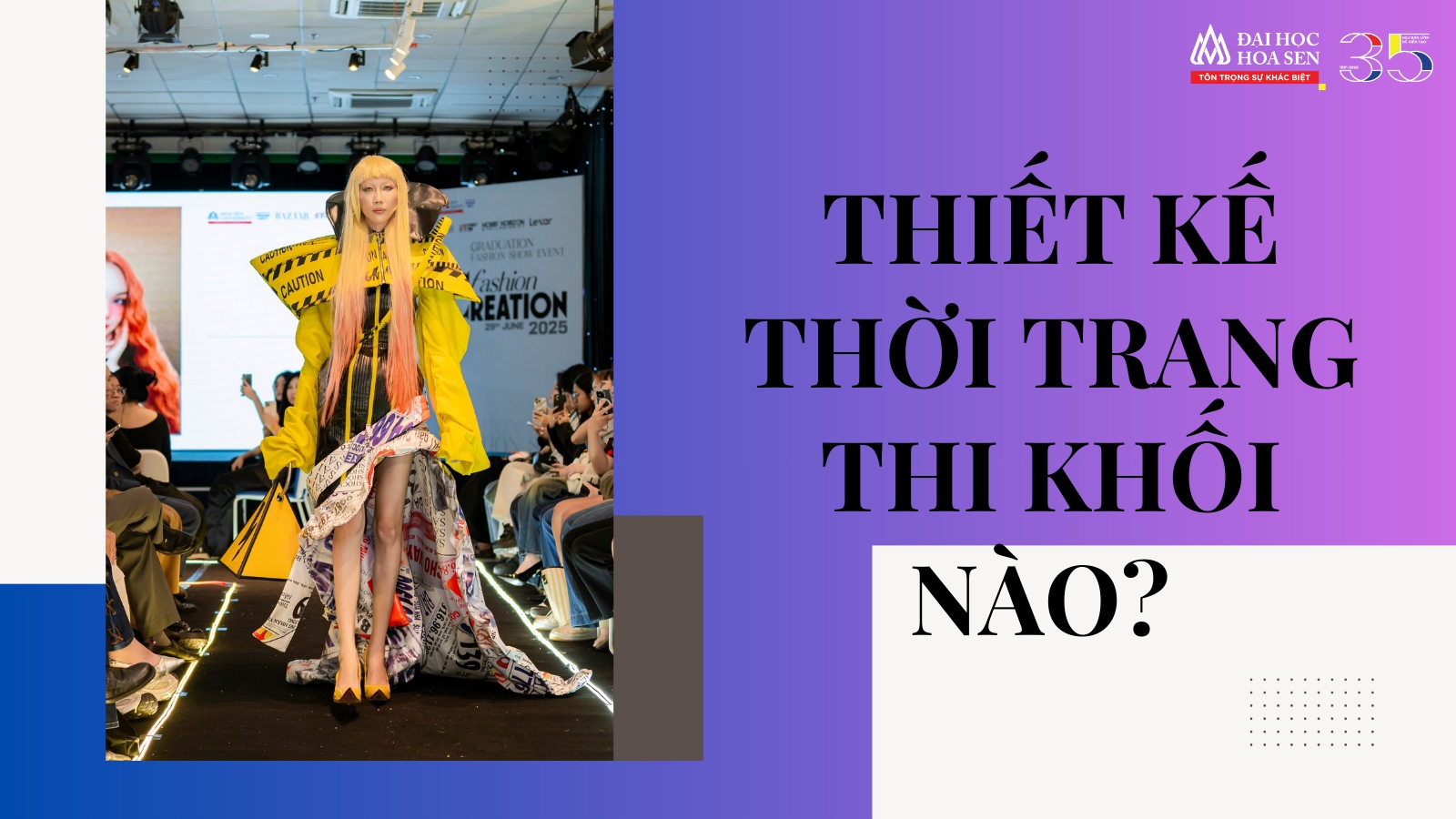 Thiết kế thời trang thi khối nào?