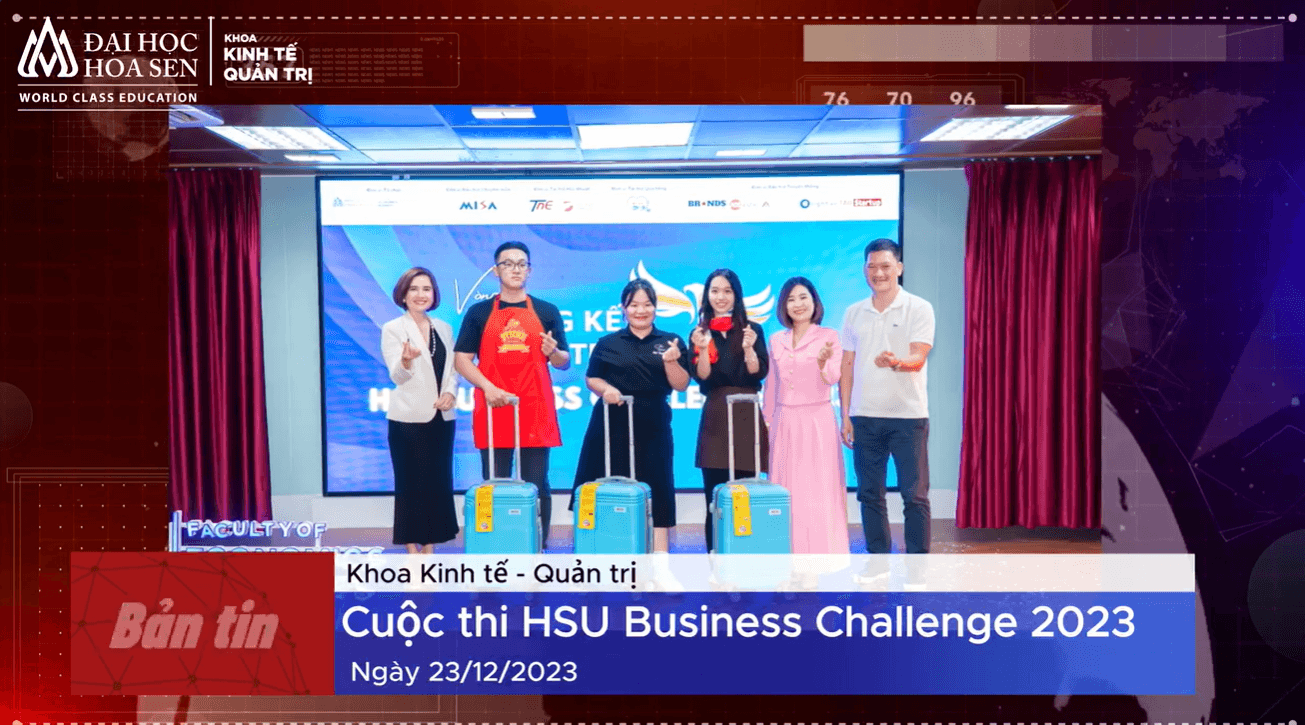 BẢN TIN KHOA KINH TẾ – QUẢN TRỊ #09: Khép lại thử thách, mở ra hành trình sự nghiệp