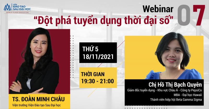 WEBINAR 07: “ĐỘT PHÁ TUYỂN DỤNG THỜI ĐẠI SỐ” 18/11/2021