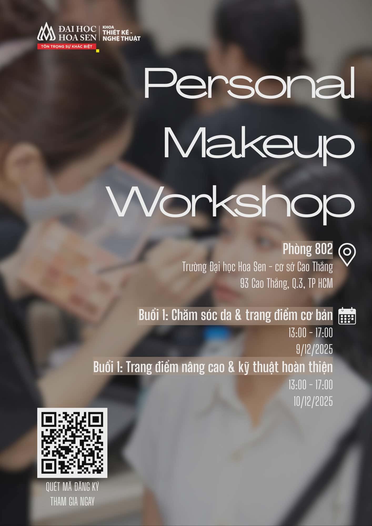 Personal Makeup Workshop – Hô Biến Bạn Thành Phiên Bản Tự Tin Nhất!