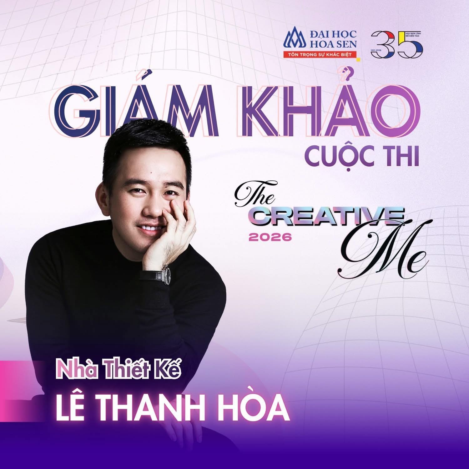 Giám Khảo “Nhà Thiết Kế Tương Lai” #1 – NTK Lê Thanh Hòa