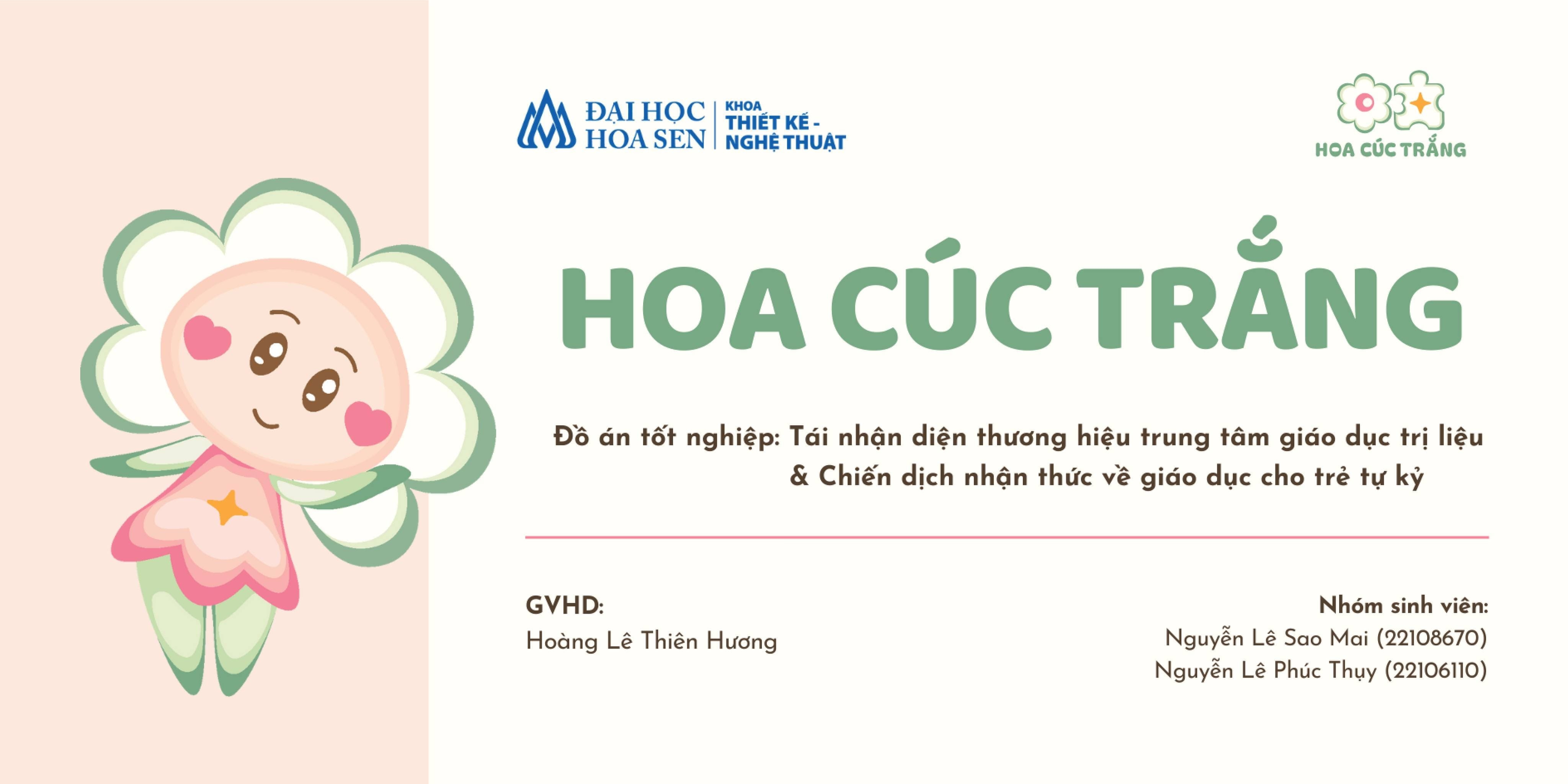 Đồ Án Tốt Nghiệp 🌼 Đề tài: Tái Thiết Kế Thương Hiệu “Trung Tâm Hoa Cúc Trắng”
