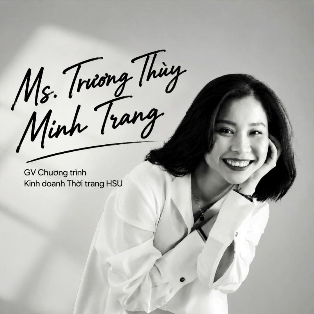 Gặp Gỡ GV Chương Trình Kinh Doanh Thời Trang Bwin nhà cái chính thức – Ms. Trương Thùy Minh Trang
